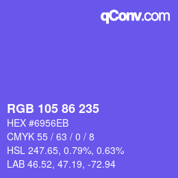 カラーコード: RGB 105 86 235 | qconv.com