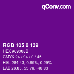 Color code: RGB 105 8 139 | qconv.com