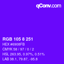 カラーコード: RGB 105 8 251 | qconv.com