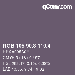 カラーコード: RGB 105 90.8 110.4 | qconv.com