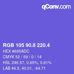 カラーコード: RGB 105 90.8 220.4 | qconv.com