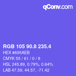 カラーコード: RGB 105 90.8 235.4 | qconv.com