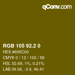 カラーコード: RGB 105 92.2 0 | qconv.com