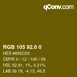 カラーコード: RGB 105 92.6 0 | qconv.com