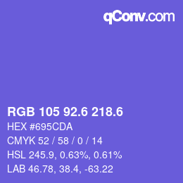 カラーコード: RGB 105 92.6 218.6 | qconv.com