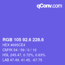 カラーコード: RGB 105 92.6 228.6 | qconv.com