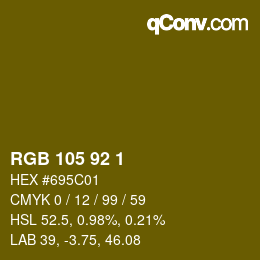 カラーコード: RGB 105 92 1 | qconv.com