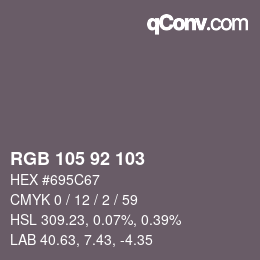 カラーコード: RGB 105 92 103 | qconv.com