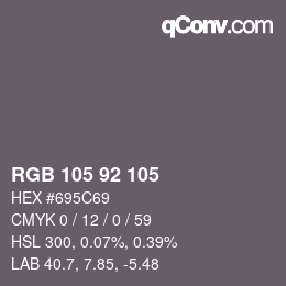 カラーコード: RGB 105 92 105 | qconv.com