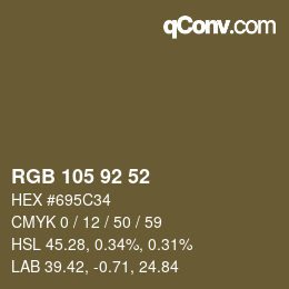 颜色代码: RGB 105 92 52 | qconv.com