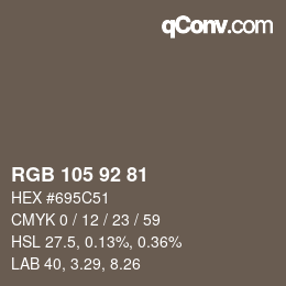 カラーコード: RGB 105 92 81 | qconv.com