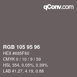 Color code: RGB 105 95 96 | qconv.com