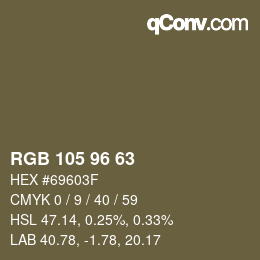 カラーコード: RGB 105 96 63 | qconv.com