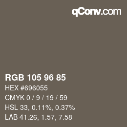 颜色代码: RGB 105 96 85 | qconv.com