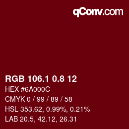 カラーコード: RGB 106.1 0.8 12 | qconv.com