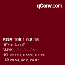 カラーコード: RGB 106.1 0.8 15 | qconv.com