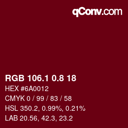 カラーコード: RGB 106.1 0.8 18 | qconv.com