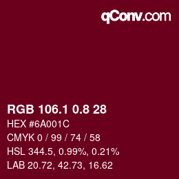 カラーコード: RGB 106.1 0.8 28 | qconv.com