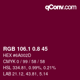 カラーコード: RGB 106.1 0.8 45 | qconv.com