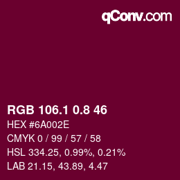 カラーコード: RGB 106.1 0.8 46 | qconv.com