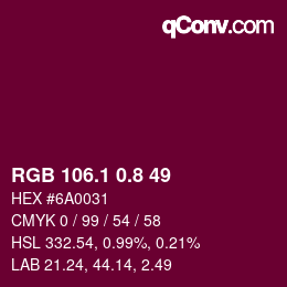 カラーコード: RGB 106.1 0.8 49 | qconv.com