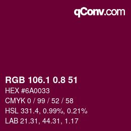 カラーコード: RGB 106.1 0.8 51 | qconv.com