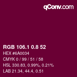 カラーコード: RGB 106.1 0.8 52 | qconv.com
