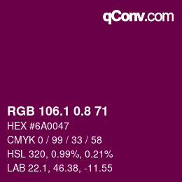 カラーコード: RGB 106.1 0.8 71 | qconv.com
