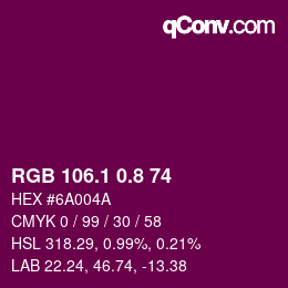 カラーコード: RGB 106.1 0.8 74 | qconv.com