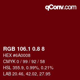 カラーコード: RGB 106.1 0.8 8 | qconv.com