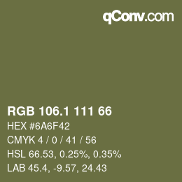 カラーコード: RGB 106.1 111 66 | qconv.com