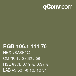 カラーコード: RGB 106.1 111 76 | qconv.com