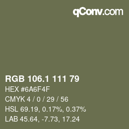 カラーコード: RGB 106.1 111 79 | qconv.com
