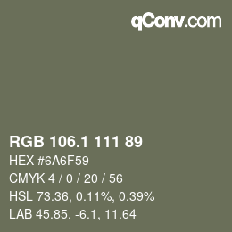 カラーコード: RGB 106.1 111 89 | qconv.com