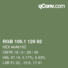 カラーコード: RGB 106.1 129 92 | qconv.com