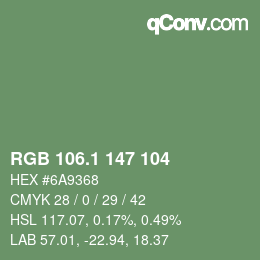 カラーコード: RGB 106.1 147 104 | qconv.com
