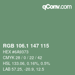 カラーコード: RGB 106.1 147 115 | qconv.com