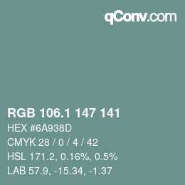 Color code: RGB 106.1 147 141 | qconv.com