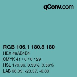 カラーコード: RGB 106.1 180.8 180 | qconv.com