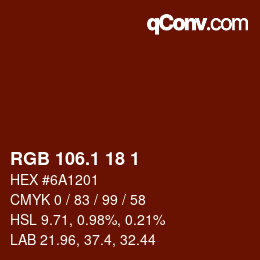カラーコード: RGB 106.1 18 1 | qconv.com