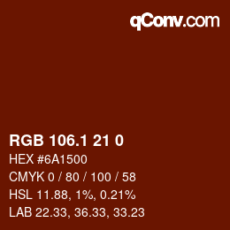 カラーコード: RGB 106.1 21 0 | qconv.com