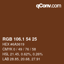 カラーコード: RGB 106.1 54 25 | qconv.com
