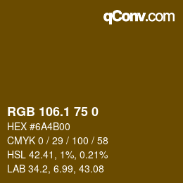 カラーコード: RGB 106.1 75 0 | qconv.com