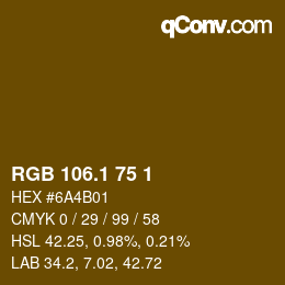 カラーコード: RGB 106.1 75 1 | qconv.com
