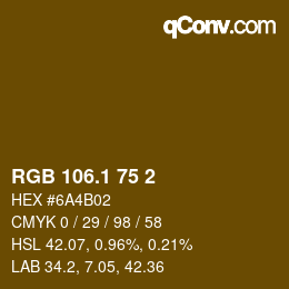 カラーコード: RGB 106.1 75 2 | qconv.com