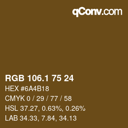カラーコード: RGB 106.1 75 24 | qconv.com