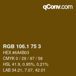 カラーコード: RGB 106.1 75 3 | qconv.com