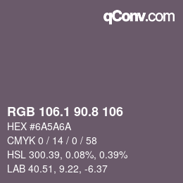 Color code: RGB 106.1 90.8 106 | qconv.com