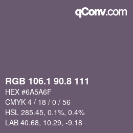 Color code: RGB 106.1 90.8 111 | qconv.com