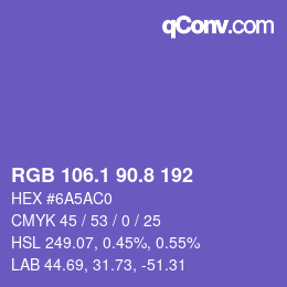 カラーコード: RGB 106.1 90.8 192 | qconv.com